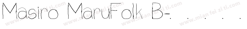 Masiro MaruFolk B字体转换